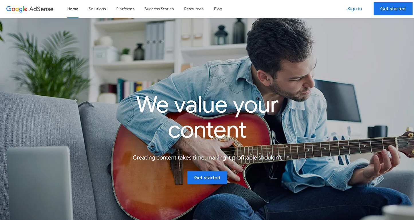 Google AdSense homepage: We value your content